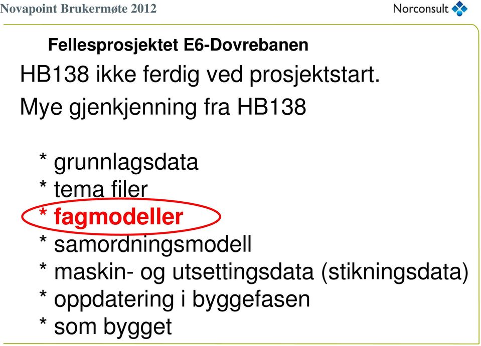 filer * fagmodeller * samordningsmodell * maskin- og