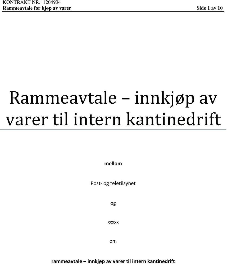 kantinedrift mellom Post og teletilsynet og