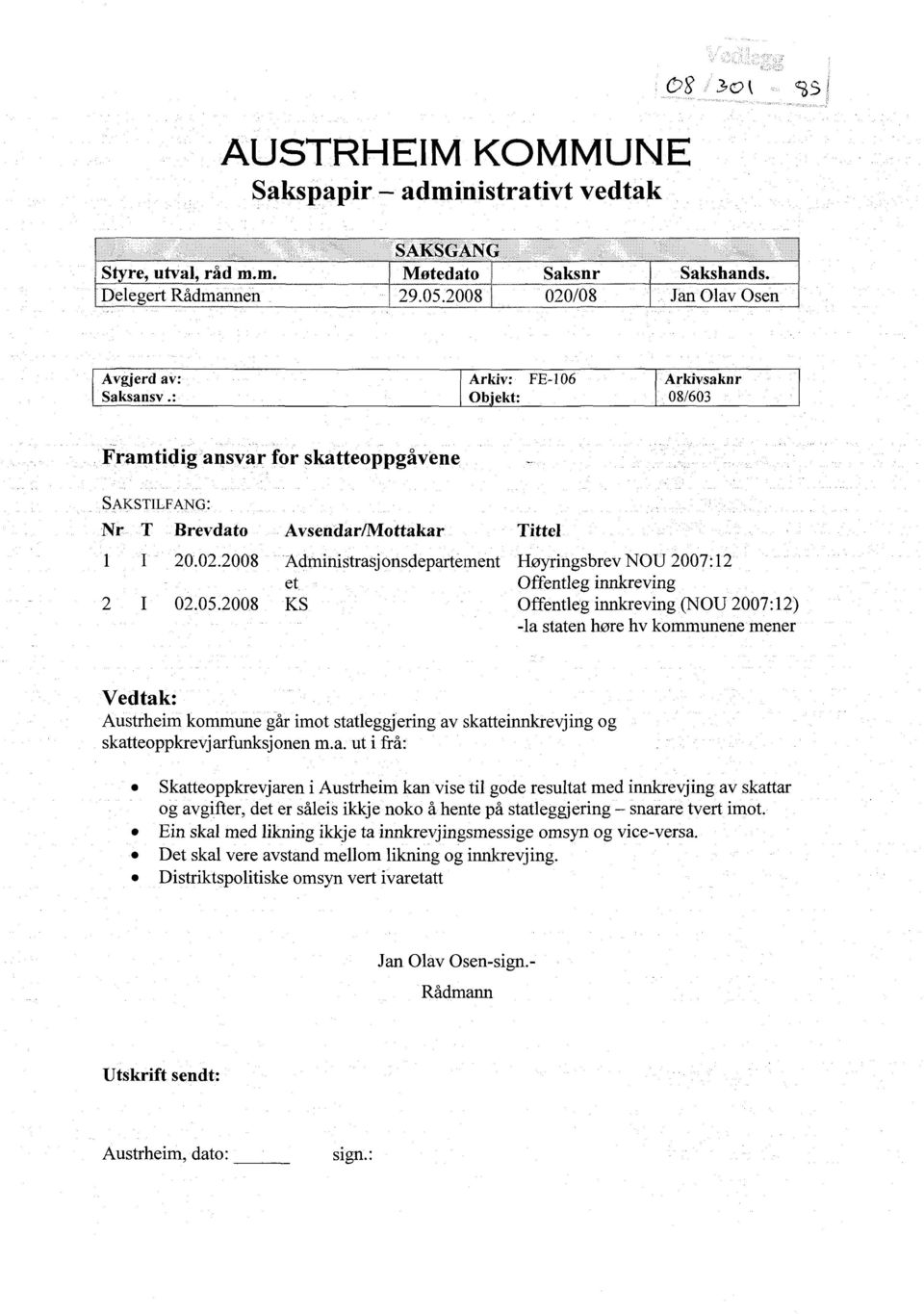 2008 Administrasjonsdepartement Høyringsbrev NOU 2007:12 et Offentleg innkreving 02.05.
