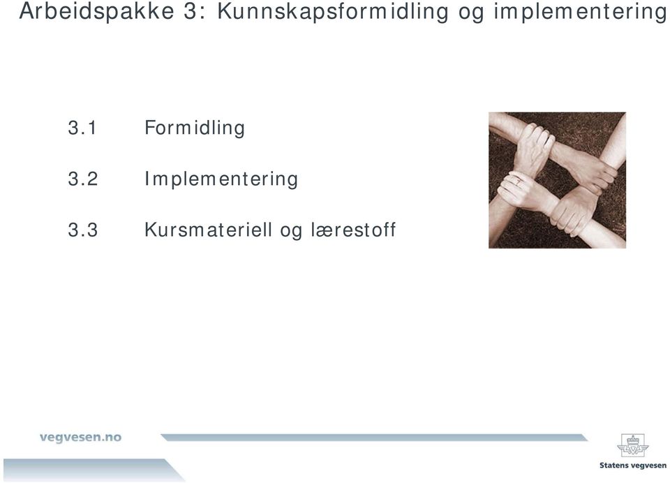 implementering 3.