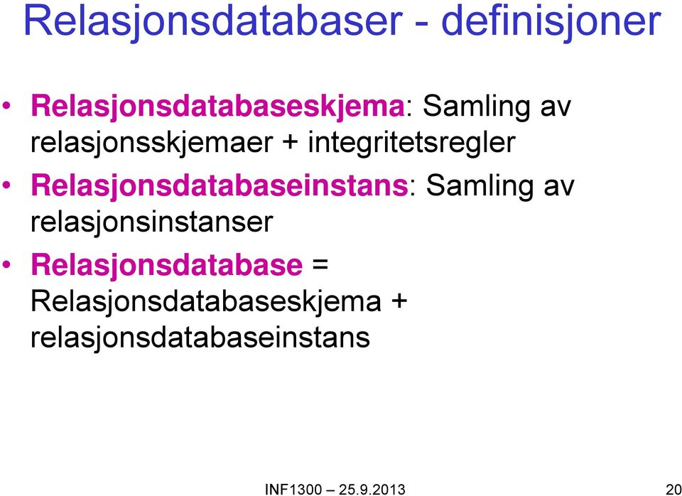 Relasjonsdatabaseinstans: Samling av relasjonsinstanser