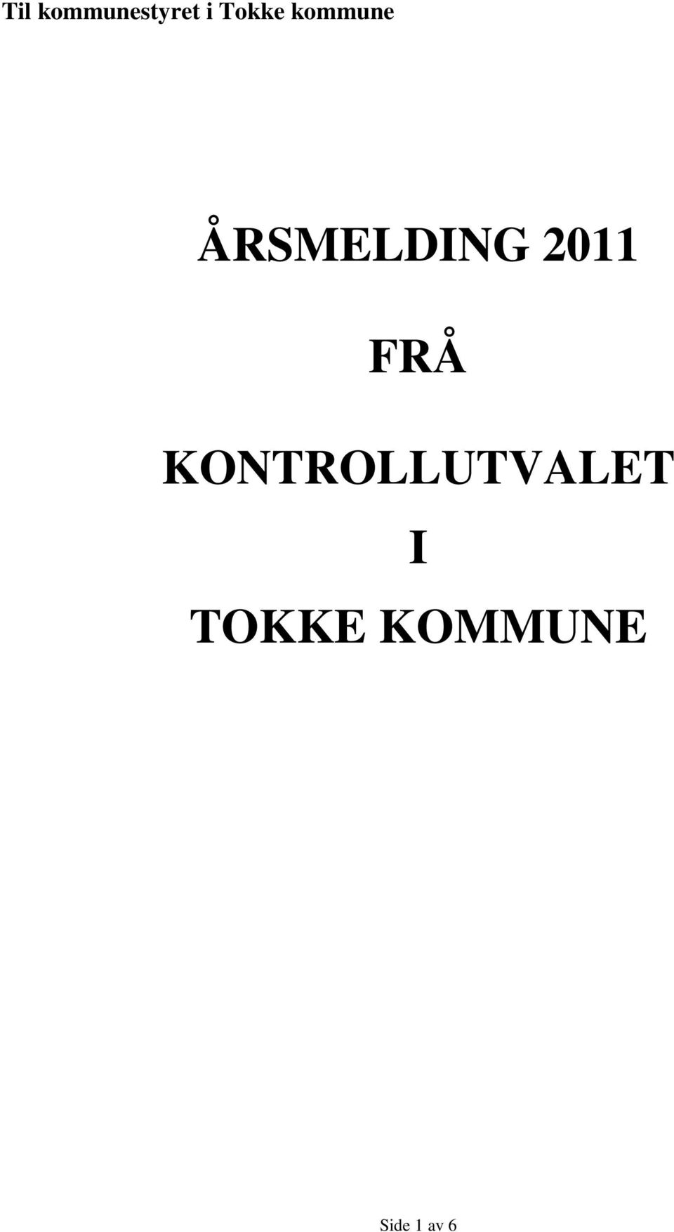 2011 FRÅ KONTROLLUTVALET