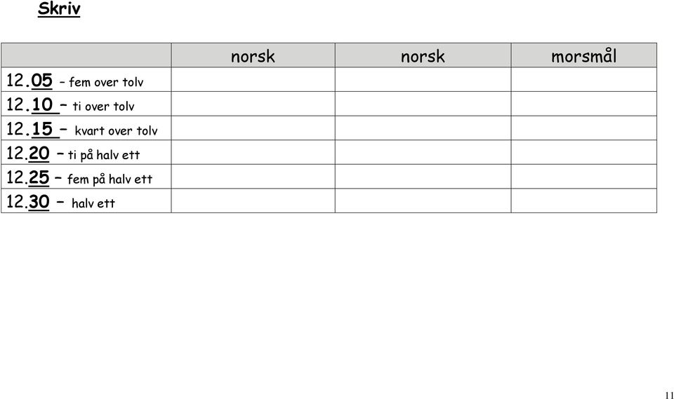 15 kvart over tolv 12.