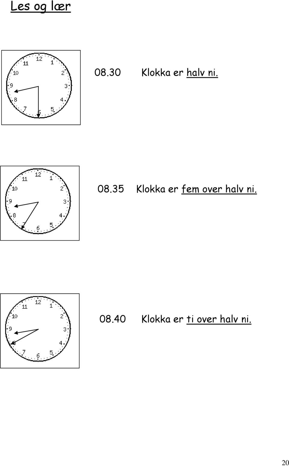 35 Klokka er fem over halv