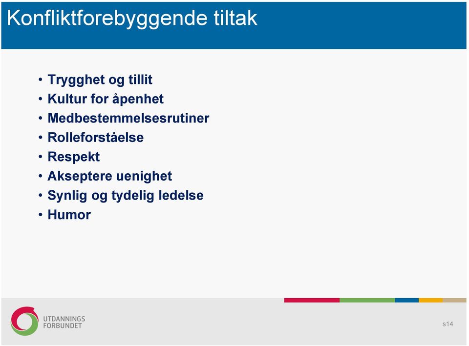 Medbestemmelsesrutiner Rolleforståelse