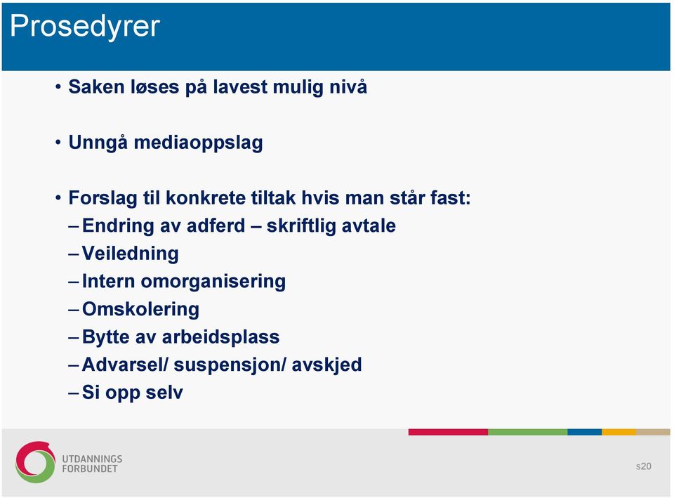 adferd skriftlig avtale Veiledning Intern omorganisering