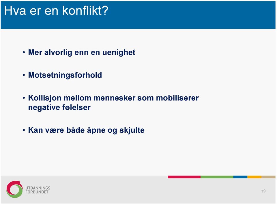 Motsetningsforhold Kollisjon mellom