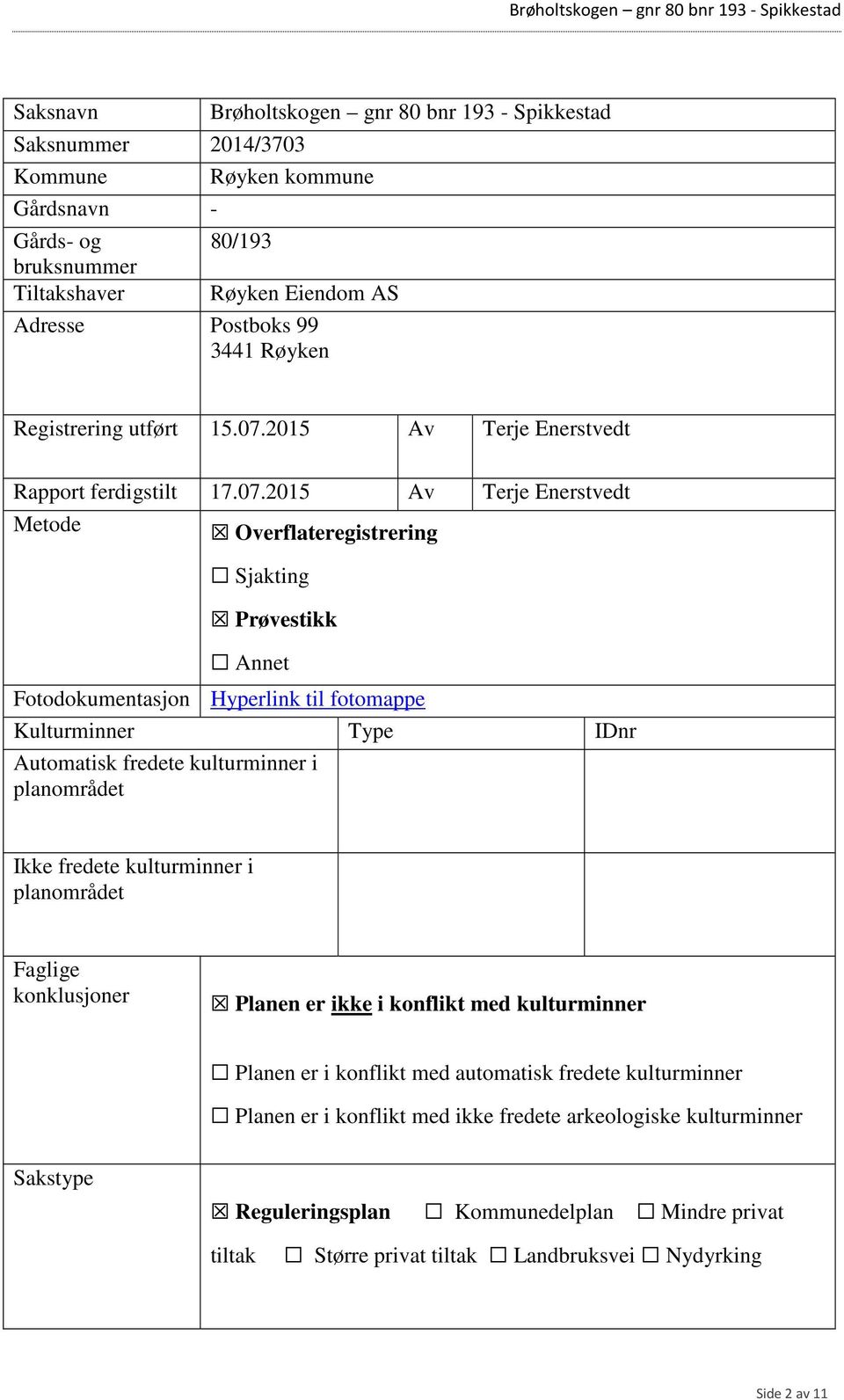 2015 Av Terje Enerstvedt Rapport ferdigstilt 17.07.