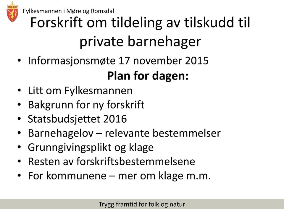 forskrift Statsbudsjettet 2016 Barnehagelov relevante bestemmelser