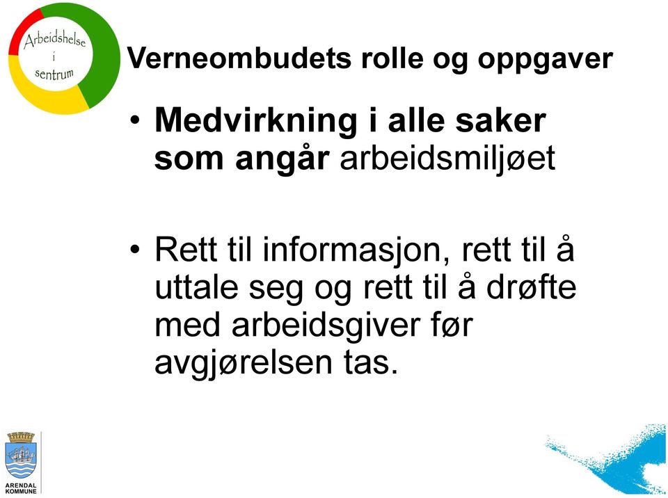 rett til å uttale seg og rett til å