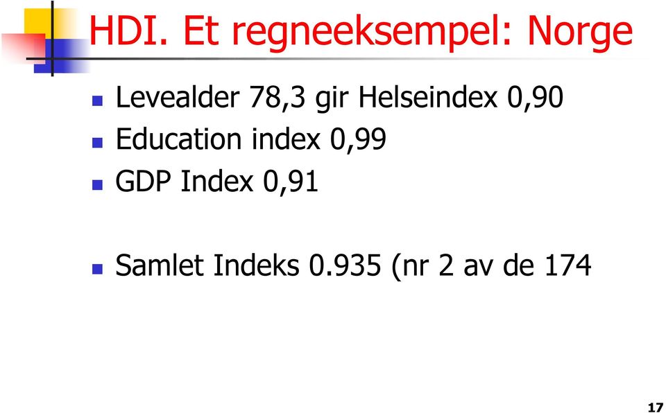 Education index 0,99 GDP Index