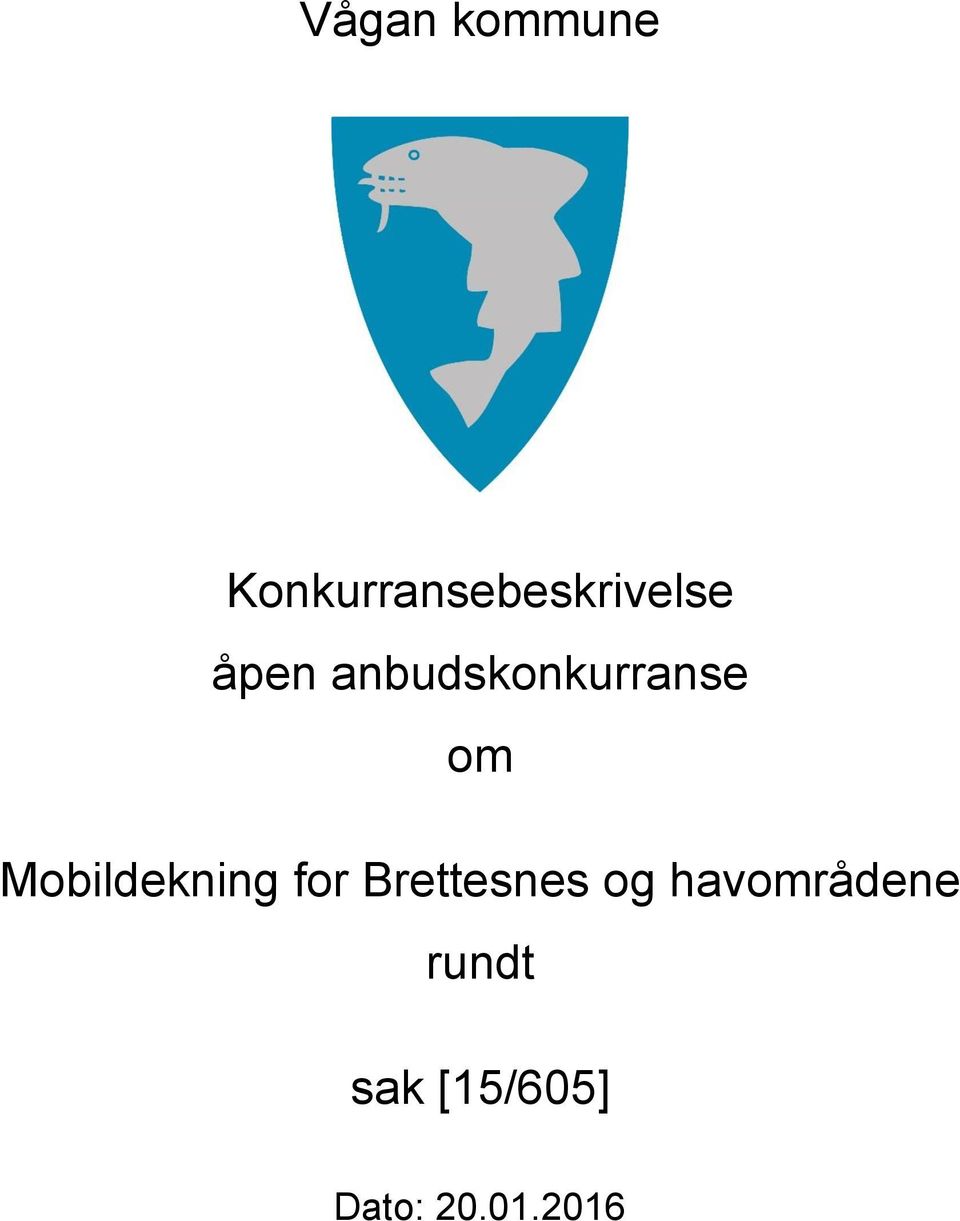 anbudskonkurranse om Mobildekning