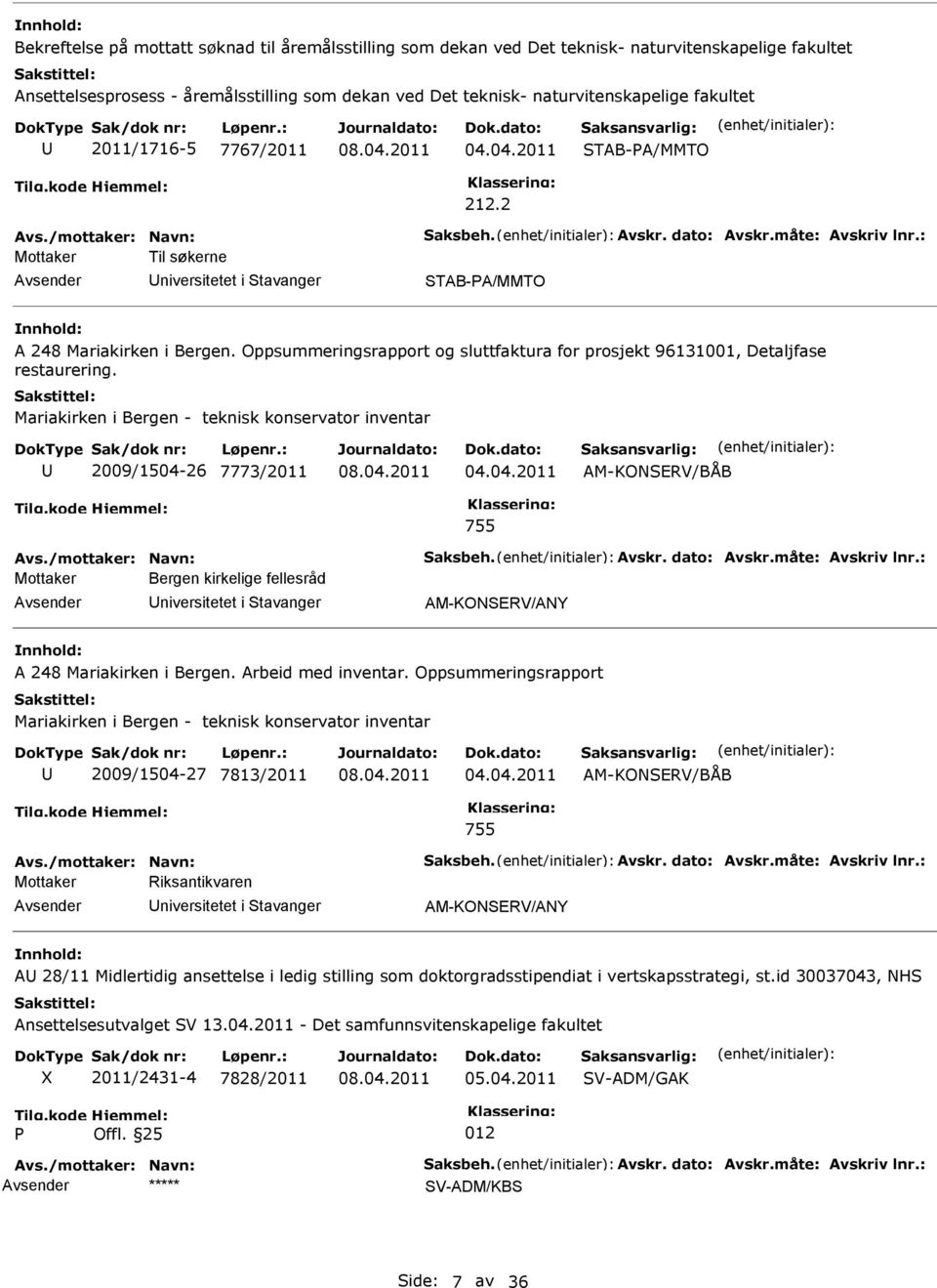 Oppsummeringsrapport og sluttfaktura for prosjekt 96131001, Detaljfase restaurering. Mariakirken i Bergen - teknisk konservator inventar 2009/1504-