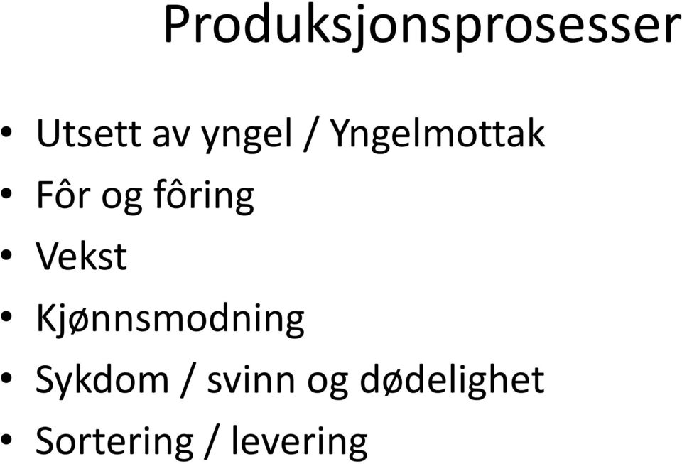 Vekst Kjønnsmodning Sykdom /