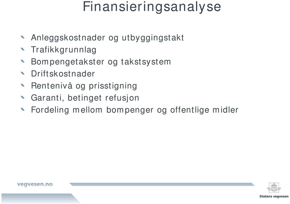 takstsystem Driftskostnader Rentenivå og prisstigning