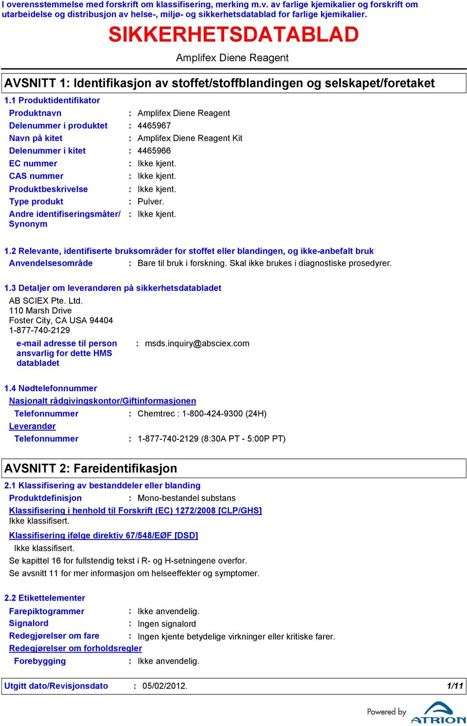 SIKKERHETSDATABLAD. Amplifex Diene Reagent. AVSNITT 1: Identifikasjon av  stoffet/stoffblandingen og selskapet/foretaket - PDF Free Download