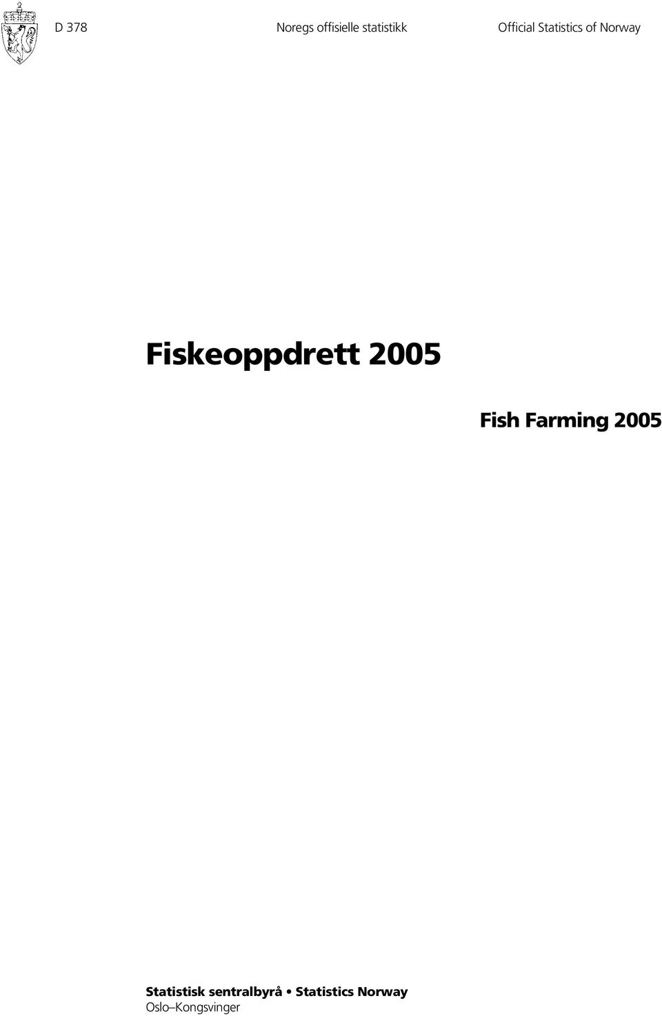Fiskeoppdrett 2005 Fish Farming 2005