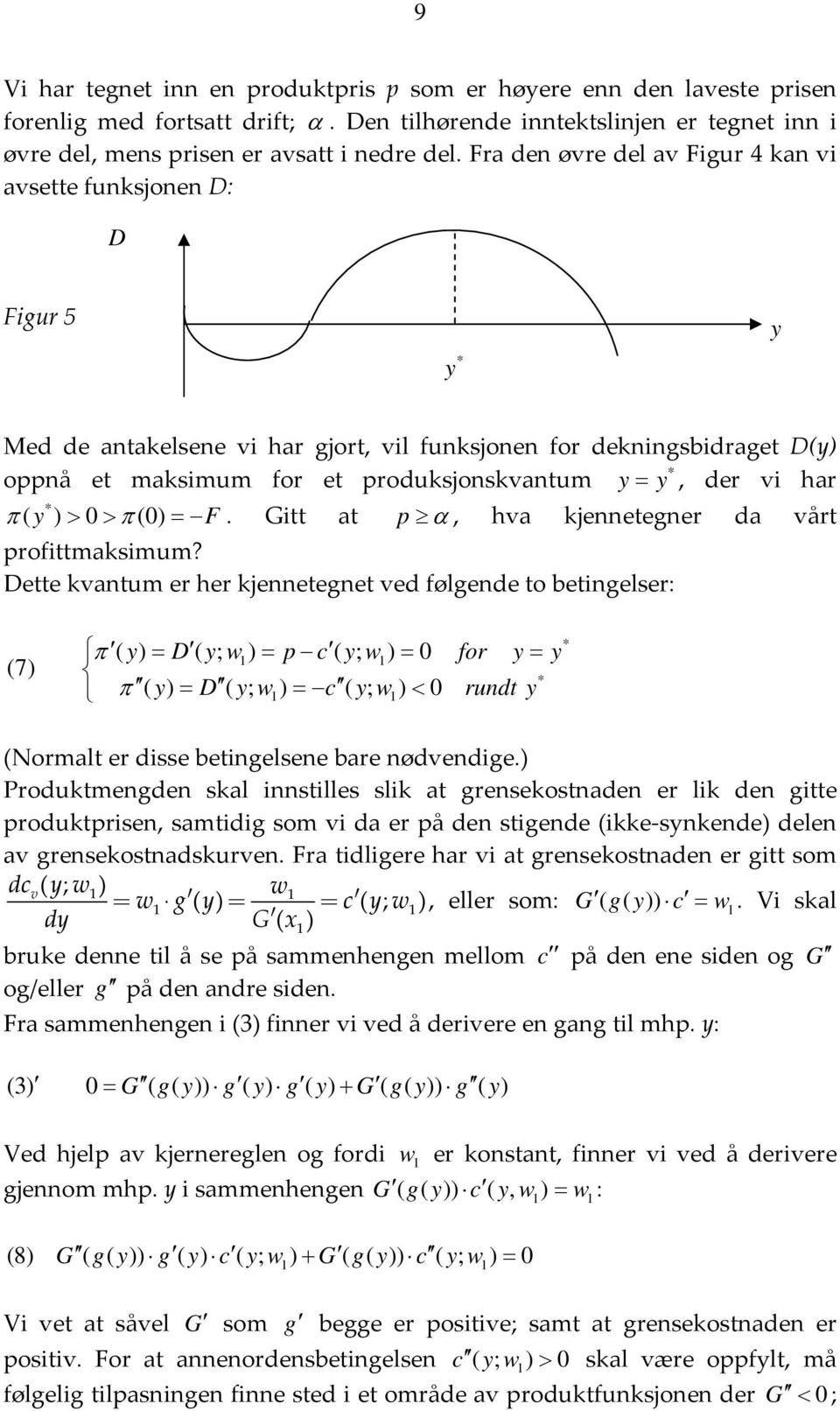 π() = F. Gitt at p α, ha kjennetegner da årt profittmaksimum?