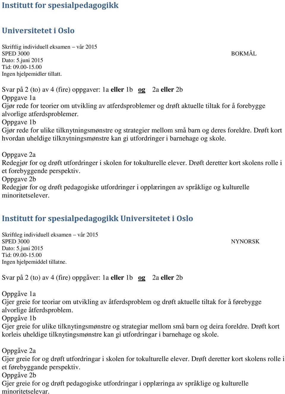 Gjør rede for ulike tilknytningsmønstre og strategier mellom små barn og deres foreldre. Drøft kort hvordan uheldige tilknytningsmønstre kan gi utfordringer i barnehage og skole.