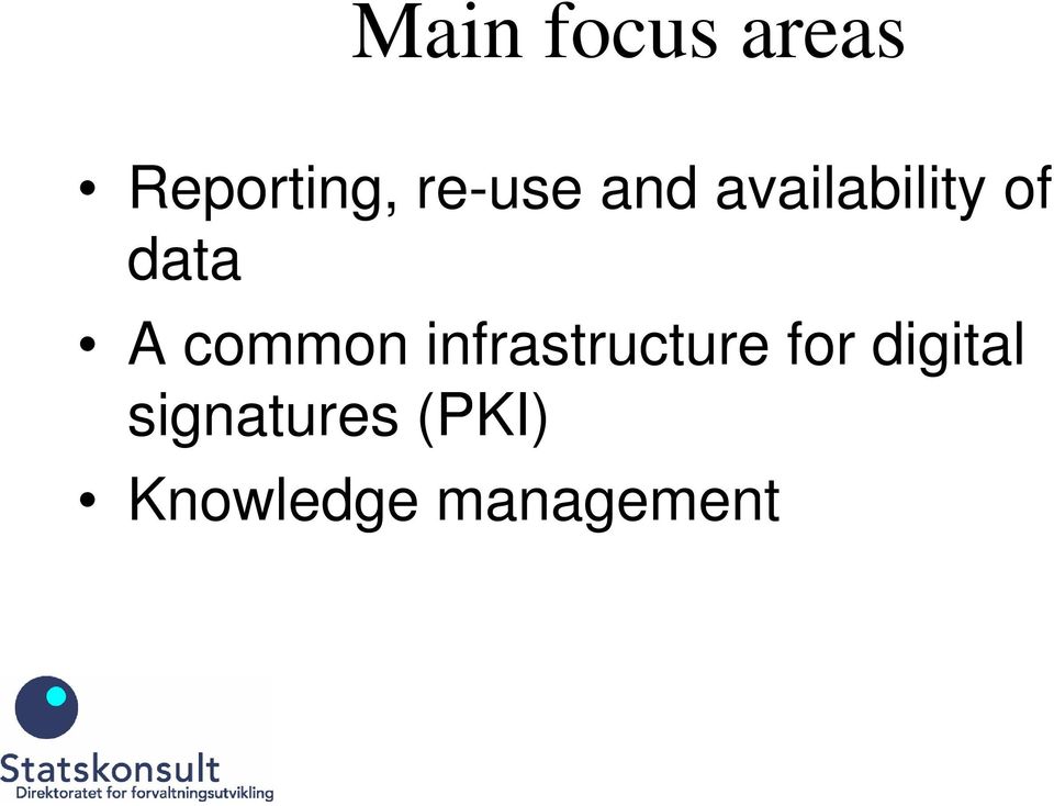 common infrastructure for digital