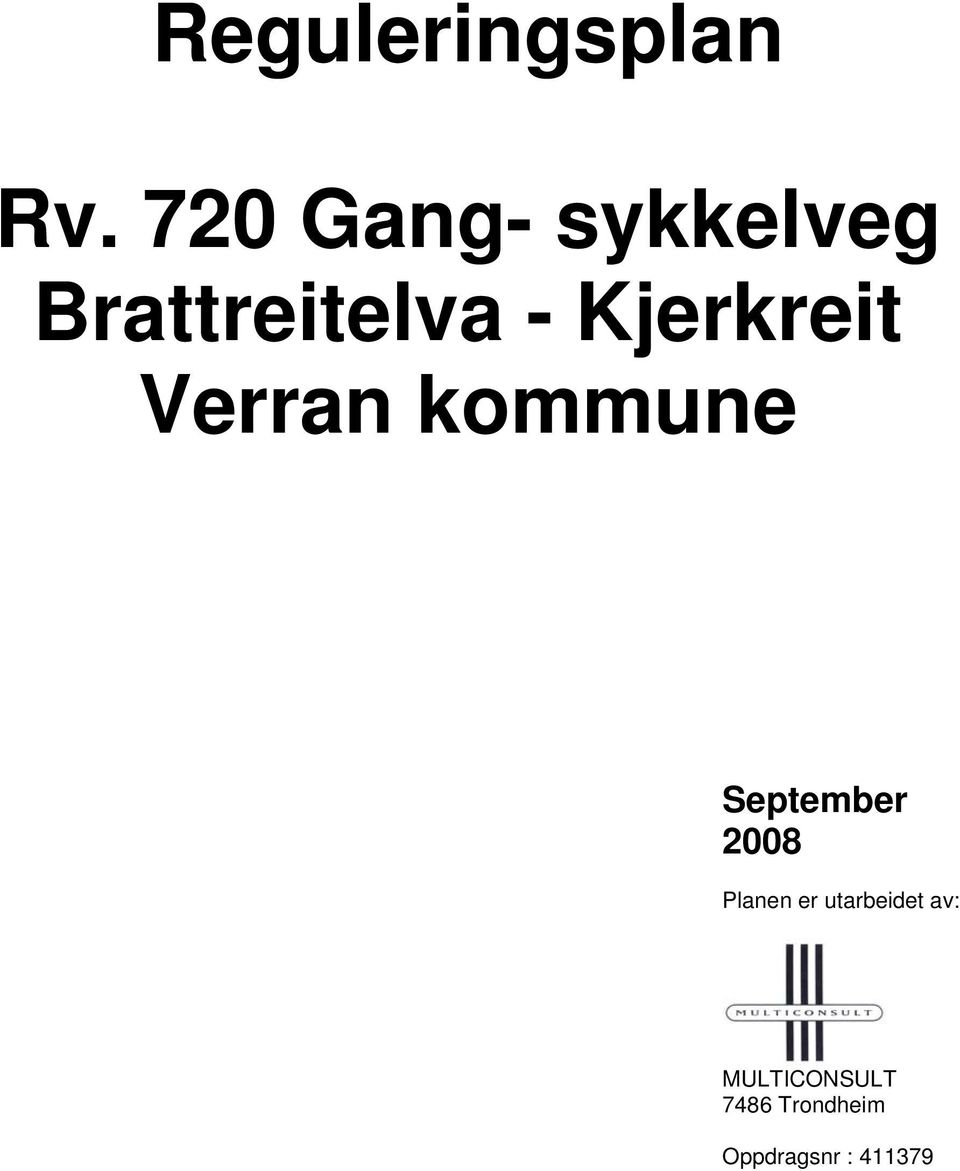 Kjerkreit Verran kommune September 2008