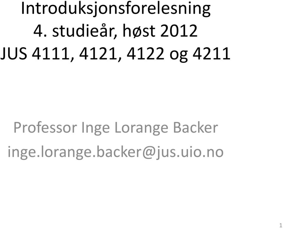4121, 4122 og 4211 Professor Inge