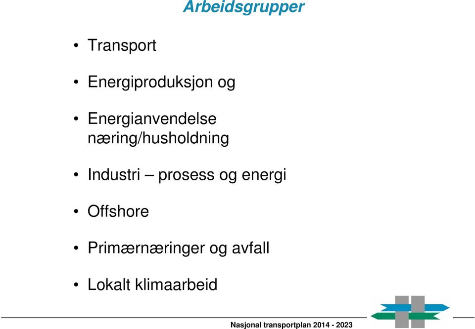 næring/husholdning Industri prosess og