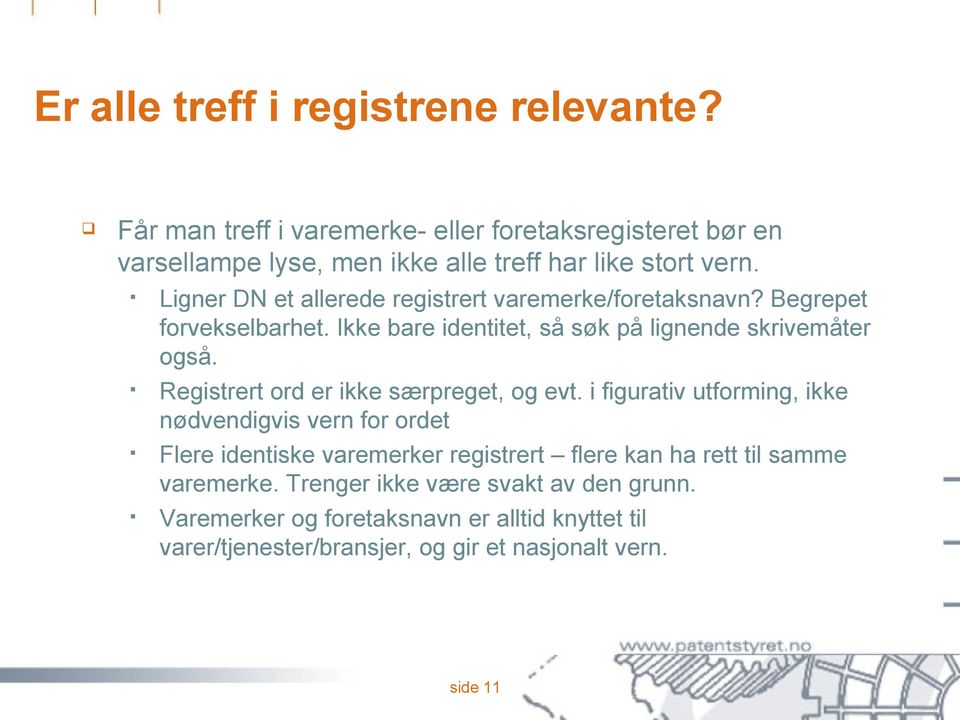 Registrert ord er ikke særpreget, og evt.