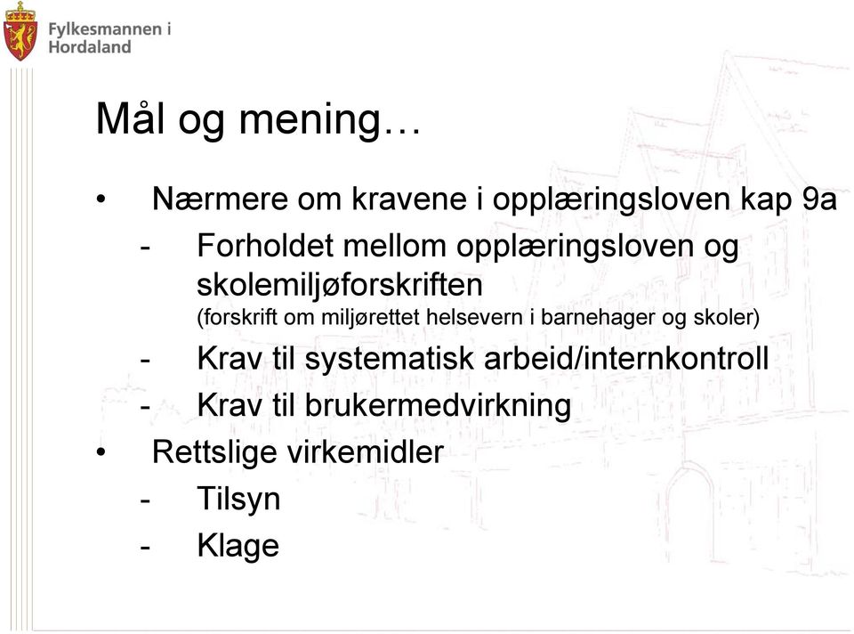 miljørettet helsevern i barnehager og skoler) - Krav til systematisk