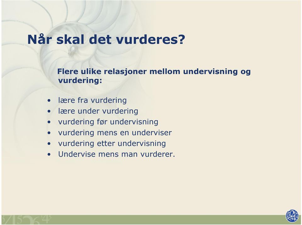 lære fra vurdering lære under vurdering vurdering før