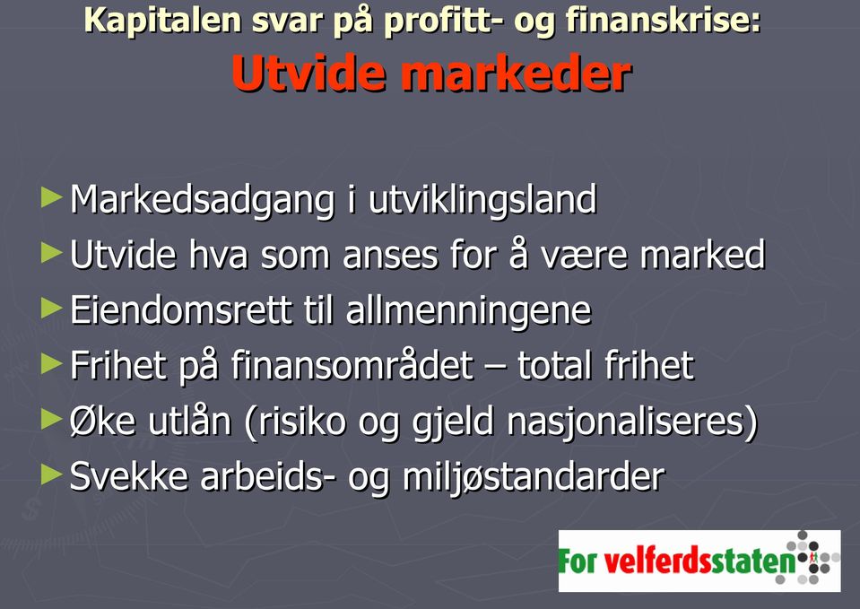 marked Eiendomsrett til allmenningene Frihet på finansområdet total