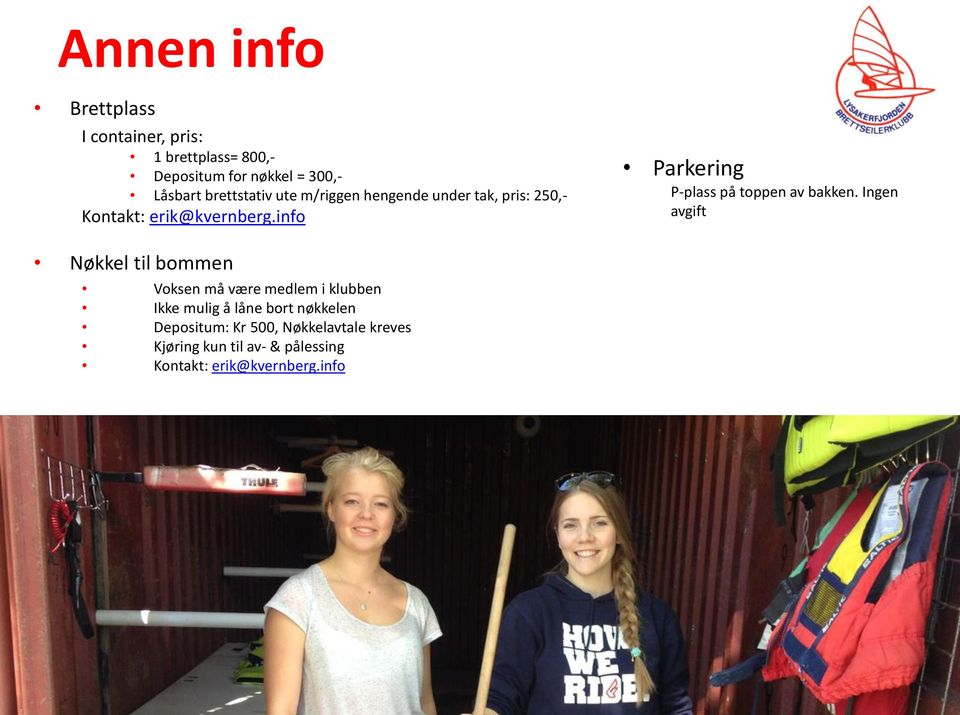 info Parkering P-plass på toppen av bakken.