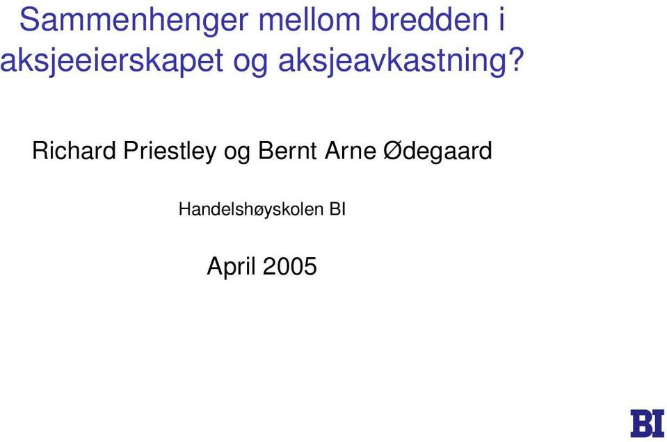 Richard Priestley og Bernt Arne