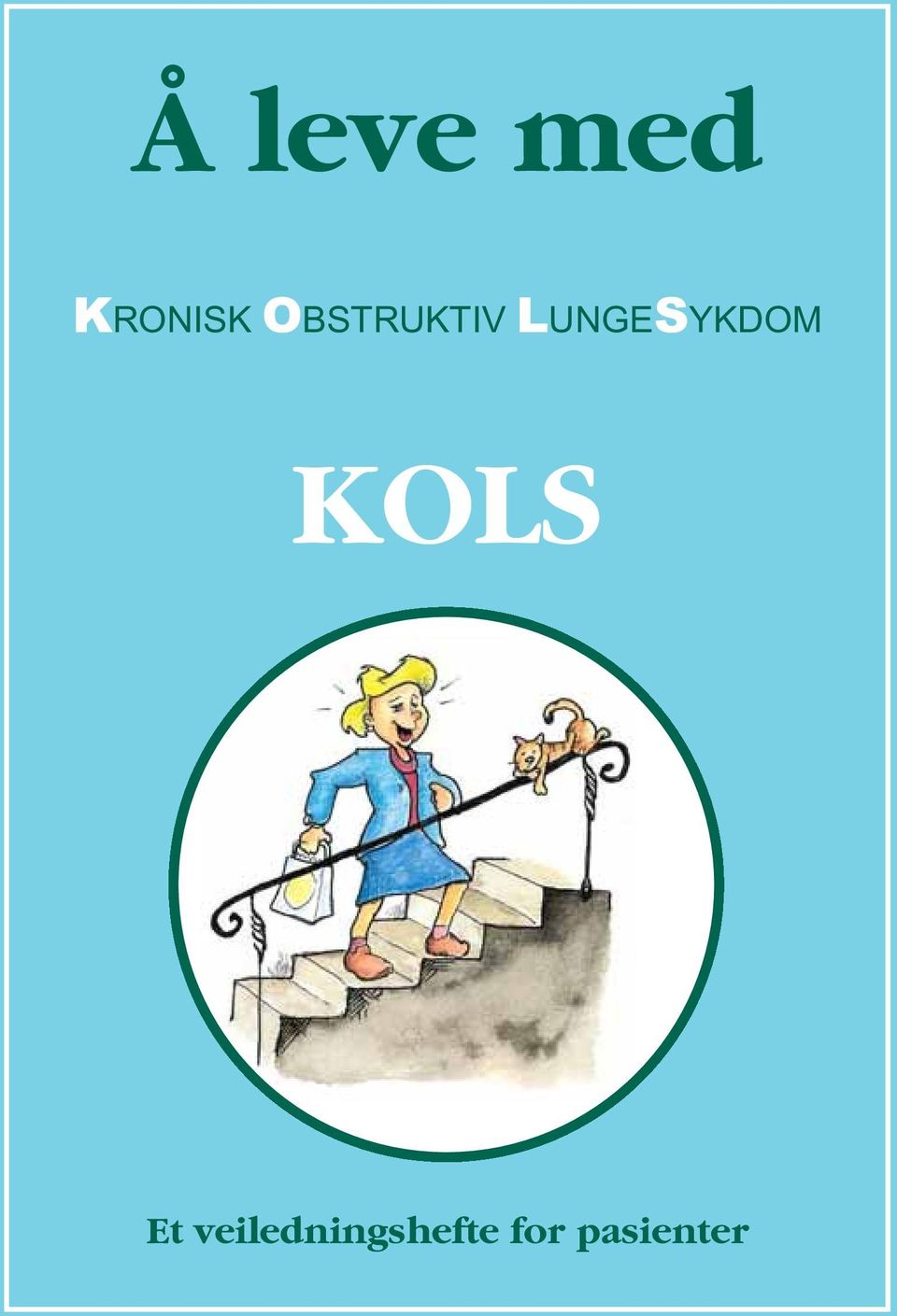 LUNGESYKDOM KOLS Et