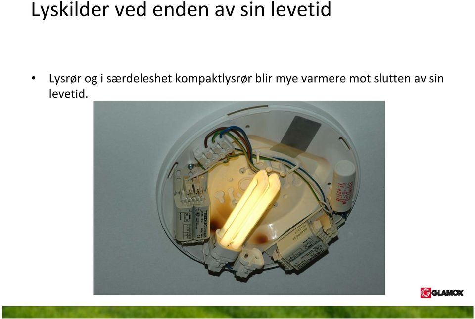 særdeleshet kompaktlysrør