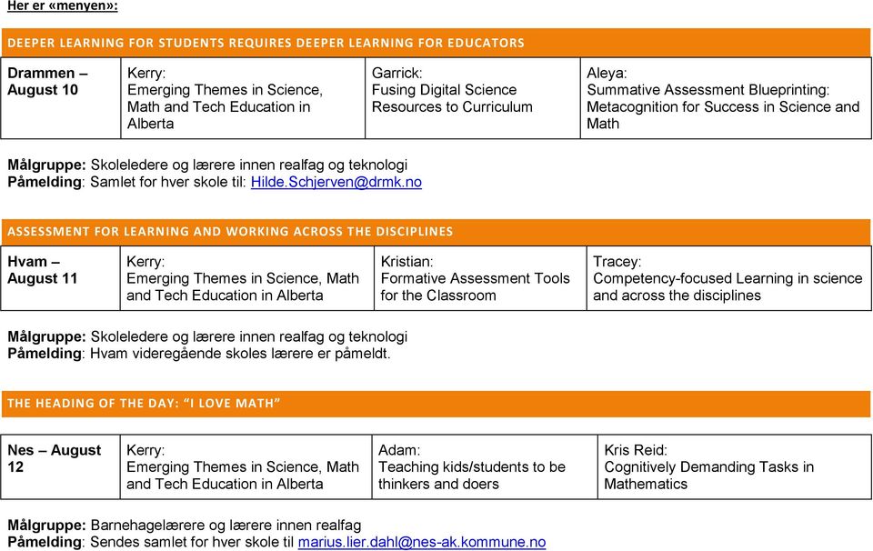 for hver skole til: Hilde.Schjerven@drmk.