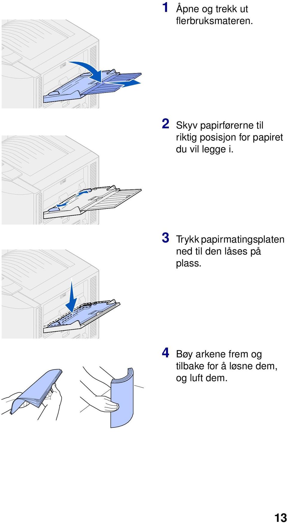 vil legge i.