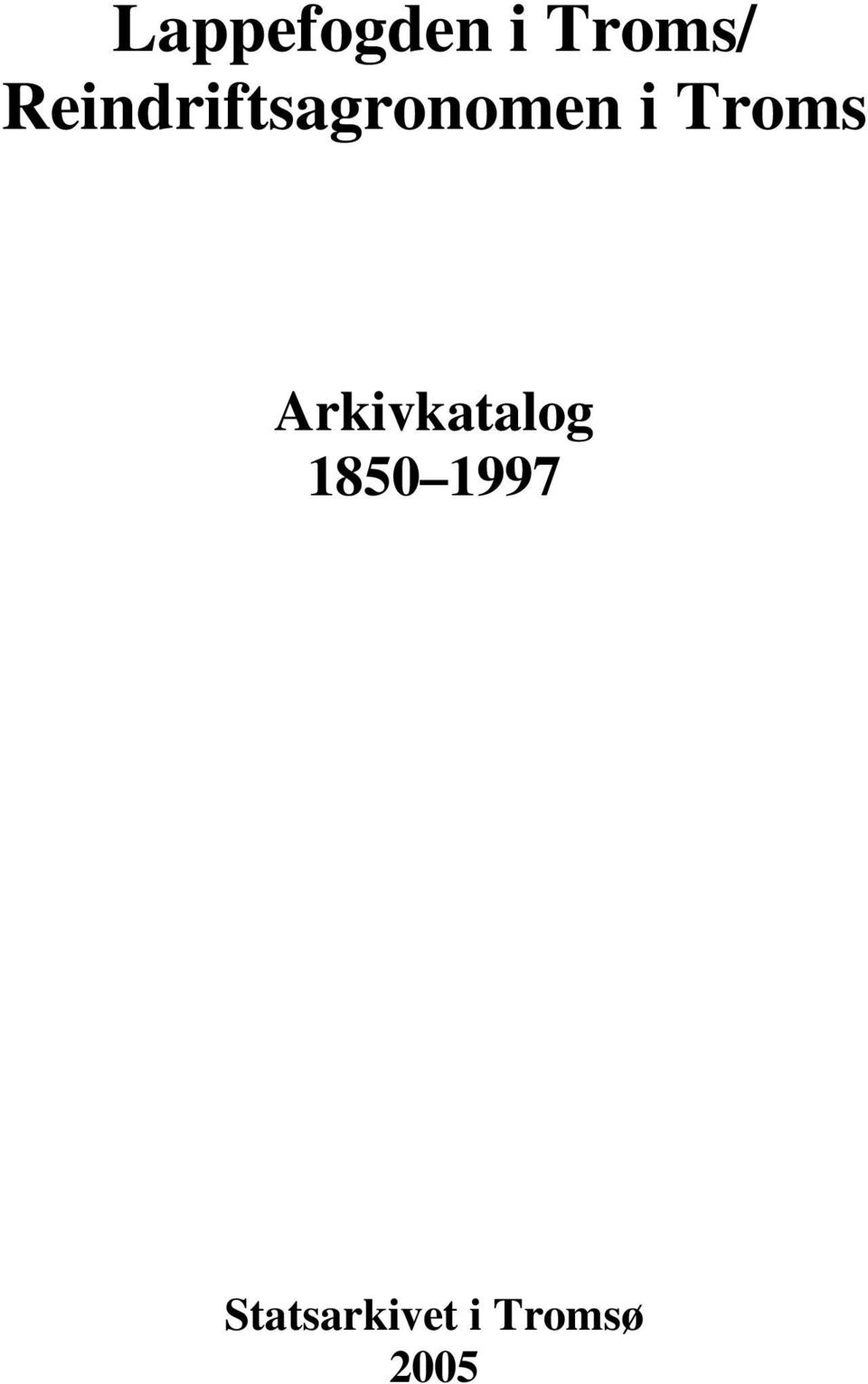 Troms Arkivkatalog 1850