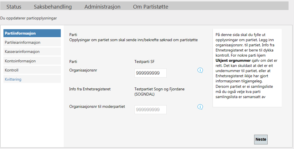 Dersom partiet har søkt tidlegare i valperioden og rapportert til SSB, klikk på Oppdater