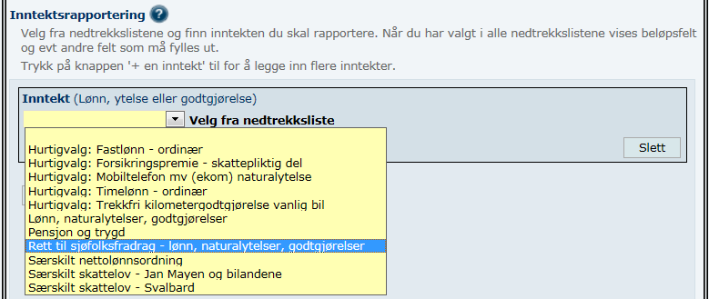 13.4 Ytelser som har rett til sjøfolksfradrag Sjøfolk har i noen tilfeller krav på eget fradrag i inntekten når den er opptjent ved arbeid om bord på skip i fart.