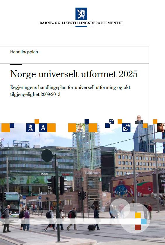 (BLD) K1 Nasjonalt utviklingsprosjekt for universell utforming i fylker og kommuner 2009 2013 (MD) K5 Kompetanseprogrammet for