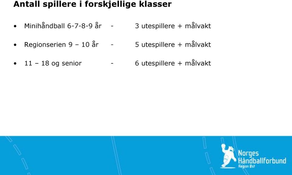 utespillere + målvakt Regionserien 9 10 år - 5