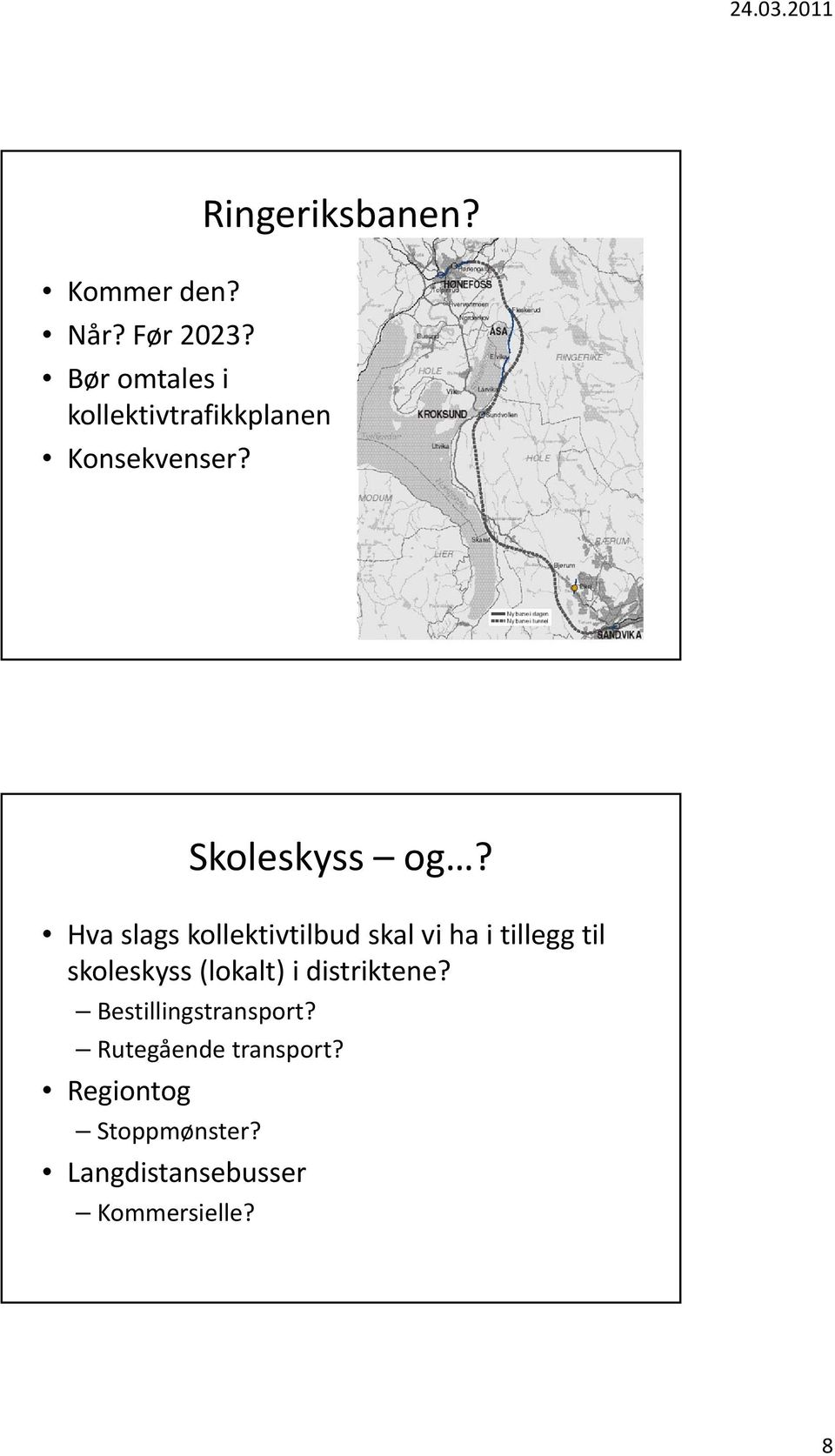 Skoleskyss og?