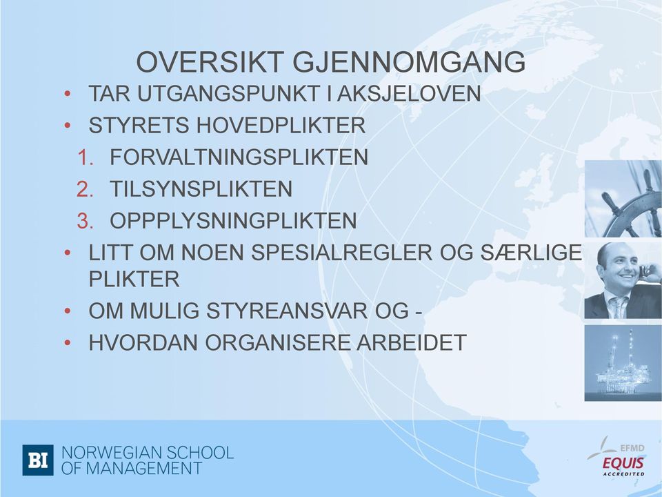 OPPPLYSNINGPLIKTEN LITT OM NOEN SPESIALREGLER OG SÆRLIGE