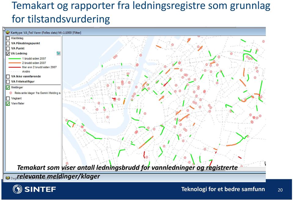 antall ledningsbrudd for vannledninger og