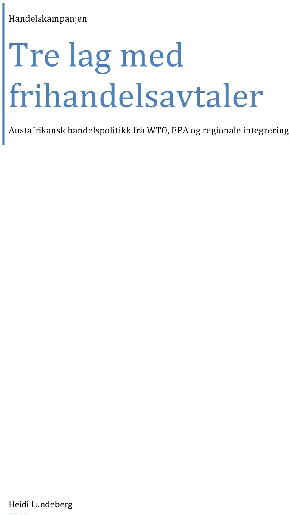 handelspolitikk frå WTO, EPA og