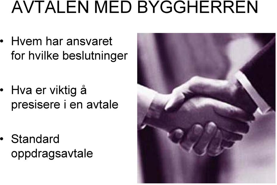 beslutninger Hva er viktig å