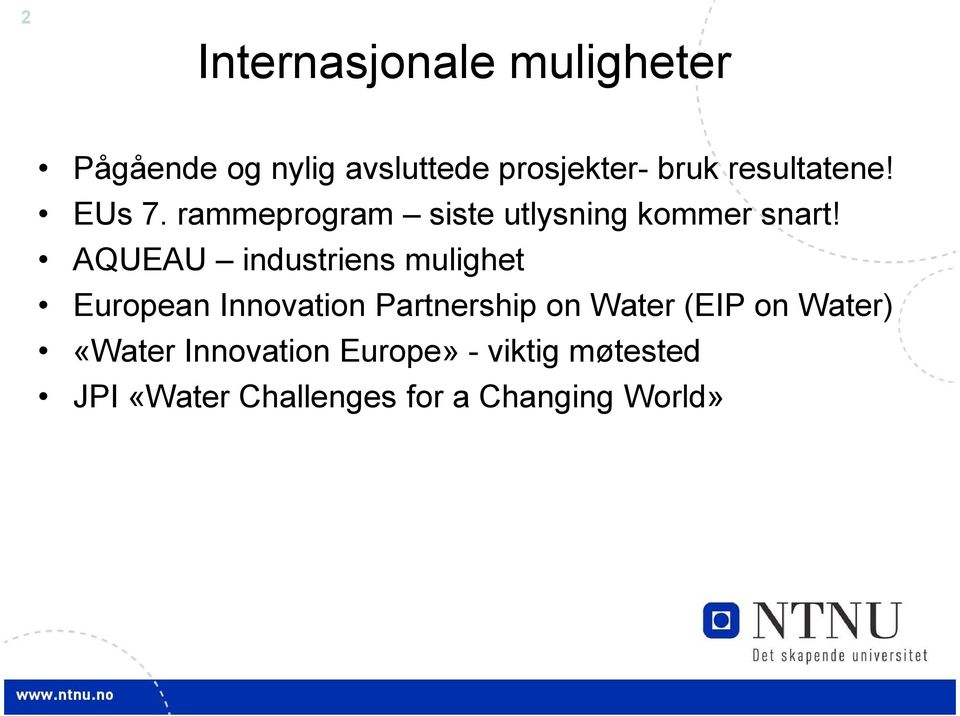 AQUEAU industriens mulighet European Innovation Partnership on Water (EIP on