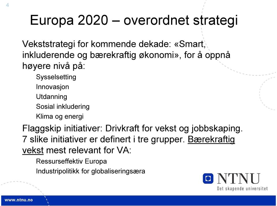 energi Flaggskip initiativer: Drivkraft for vekst og jobbskaping.