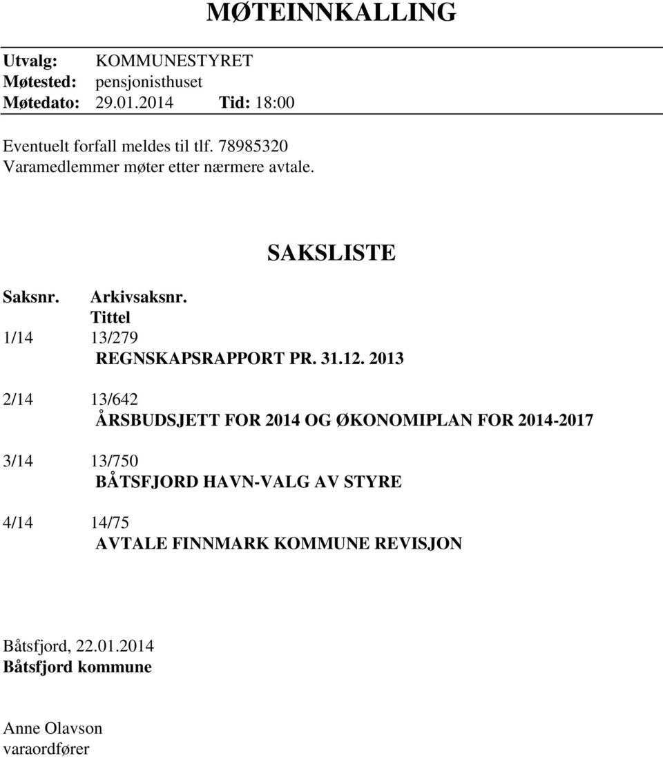 Tittel 1/14 13/279 REGNSKAPSRAPPORT PR. 31.12.